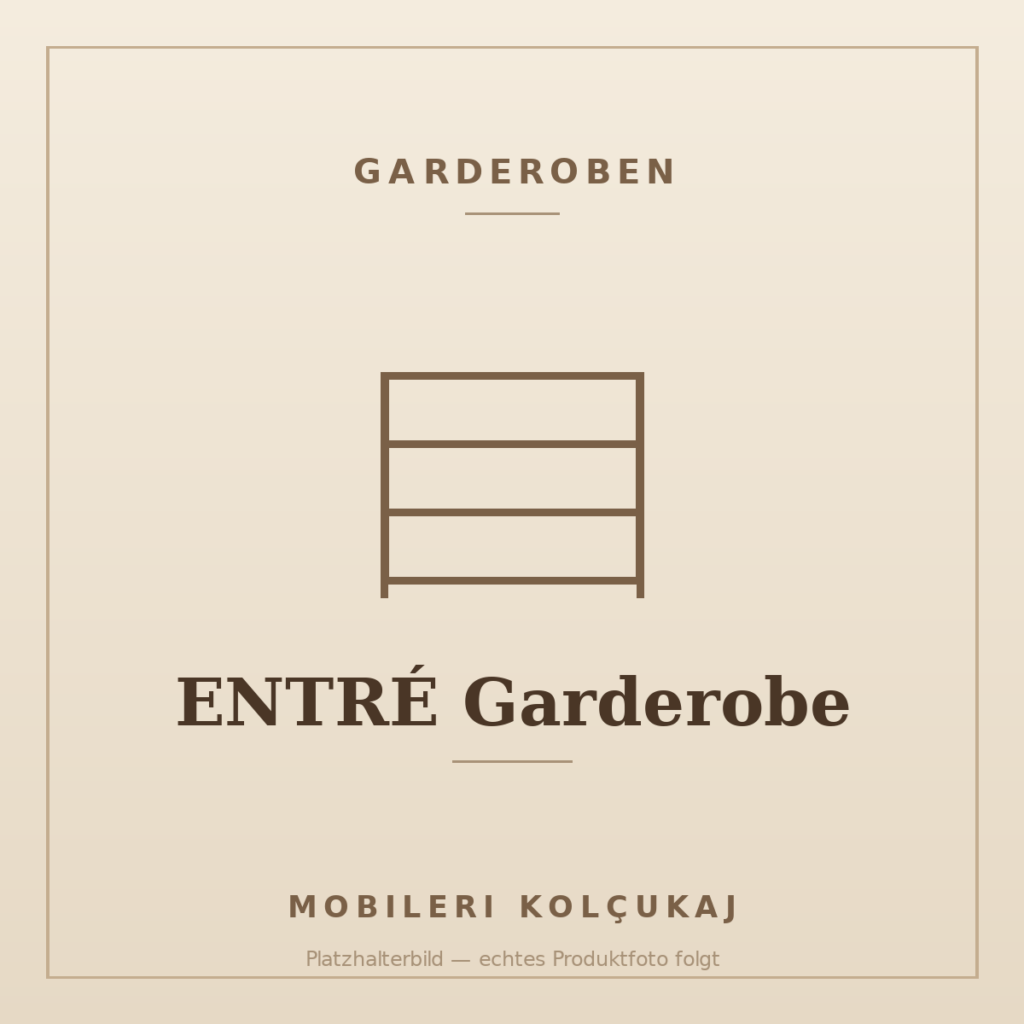 ENTRÉ Garderobe